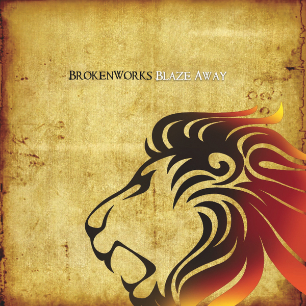 BrokenWorks - Blaze Away