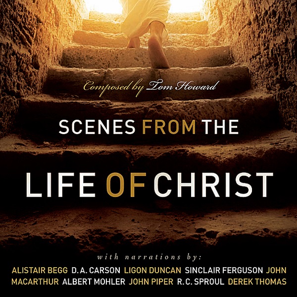 Scenes from the Life of Christ