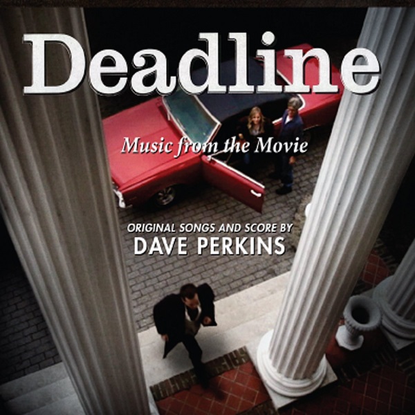 Deadline: Music from the Movie