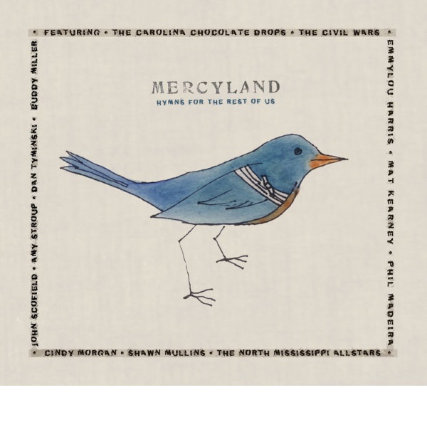 Mercyland: Hymns for the Rest of Us