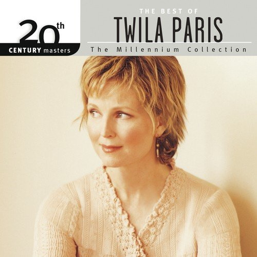 20th Century Masters - The Millennium Collection: The Best of Twila Paris