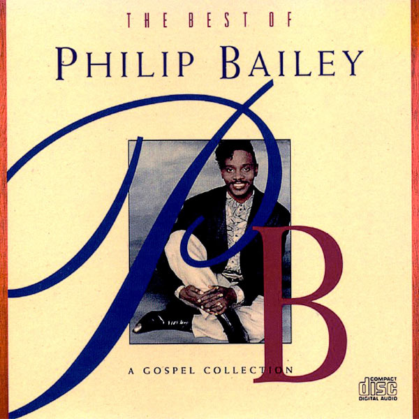 The Best of Philip Baily: A Gospel Collection