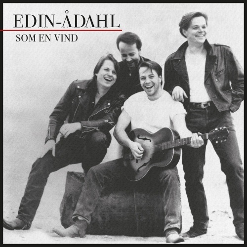 Som en vind: Det bästa av Edin-Ådahl 1980-1992