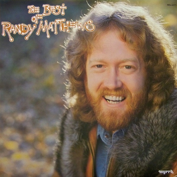 The Best of Randy Matthews