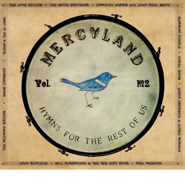 Mercyland: Hymns for the Rest of Us, Vol. 2