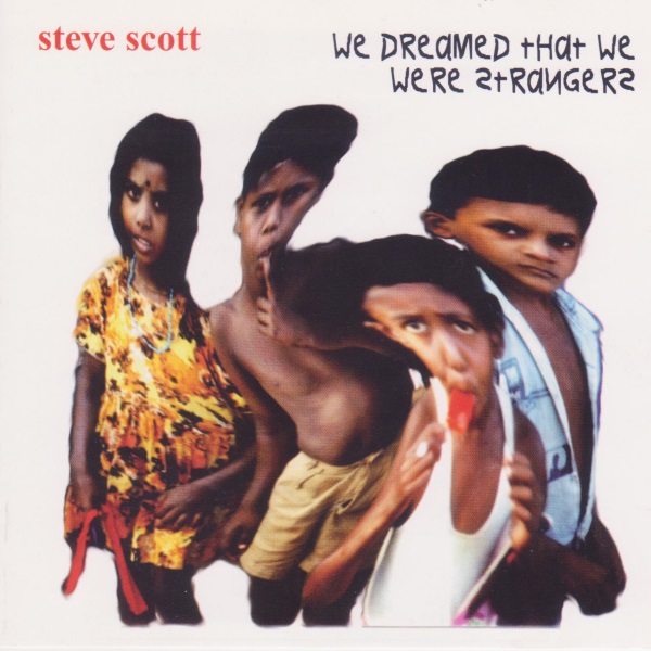 We Dreamed That We Were Strangers