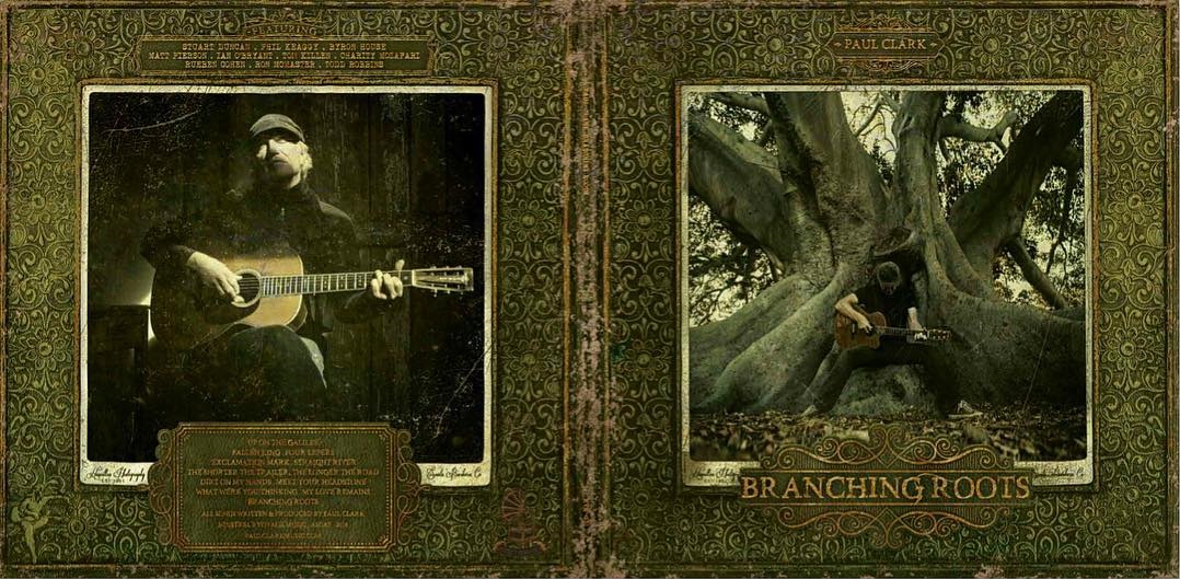 Paul Clark – Branching Roots (Minstrel’s Voyage Music 2016) LP Back and Front Cover Art