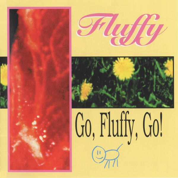 Go, Fluffy, Go!