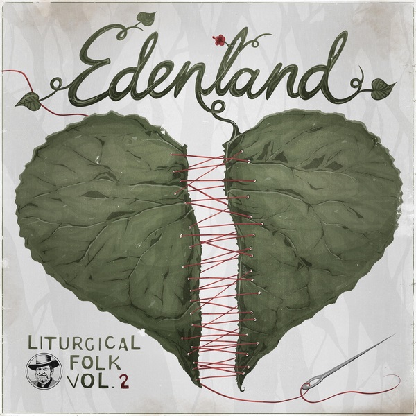 Edenland: Liturgical Folk, Vol. 2