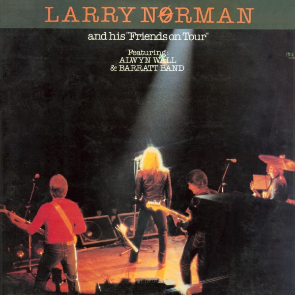 Larry Norman and his "Friends on Tour"