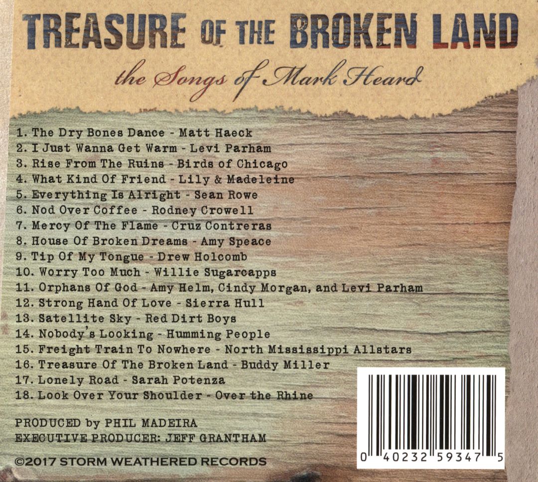 Various Artists - Treasure of the Broken Land: The Songs of Mark Heard (Storm Weathered Records 2017) CD back