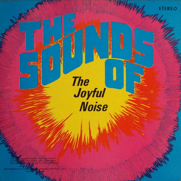 The Joyful Noise - The Sounds of The Joyful Noise