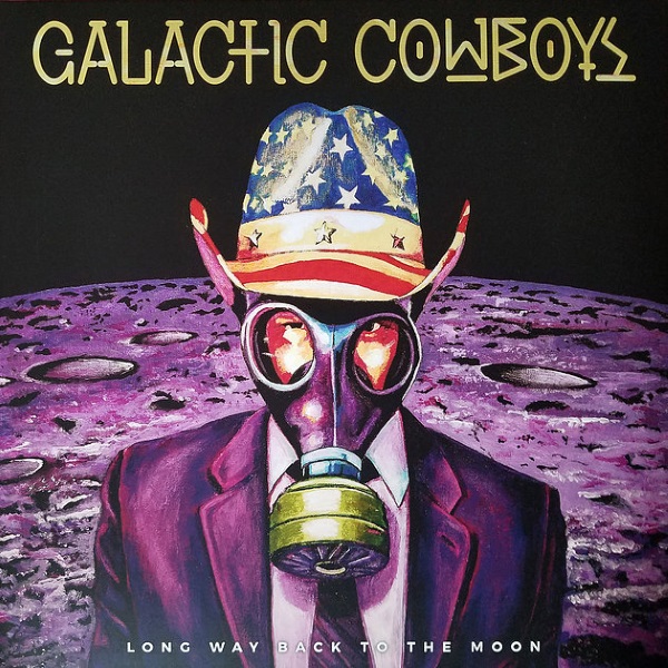 Galactic Cowboys - Long Way Back to the Moon