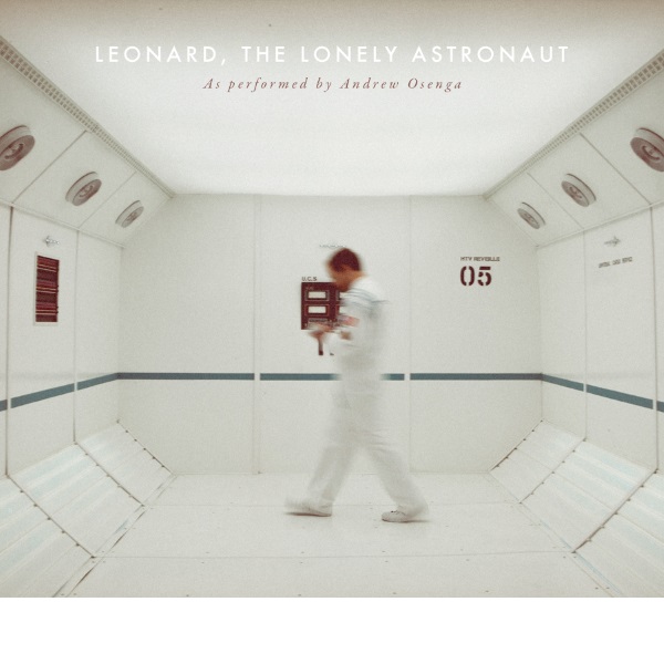 Leonard, the Lonely Astronaut