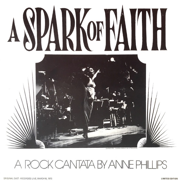 A Spark of Faith: A Rock Cantata by Anne Phillips