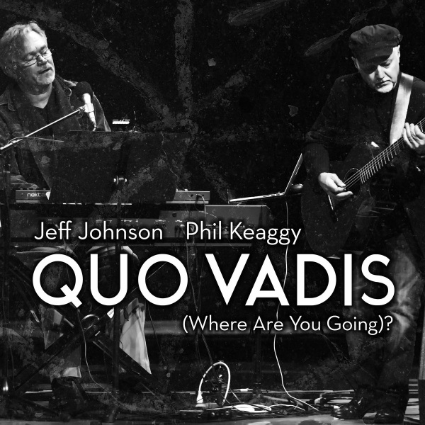 Quo Vadis (Where Are You Going)? [Digital Single]