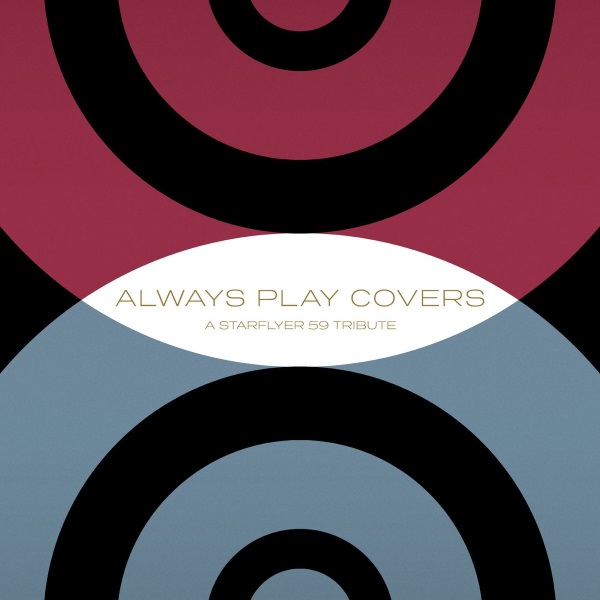Always Play Covers: A Starflyer 59 Tribute