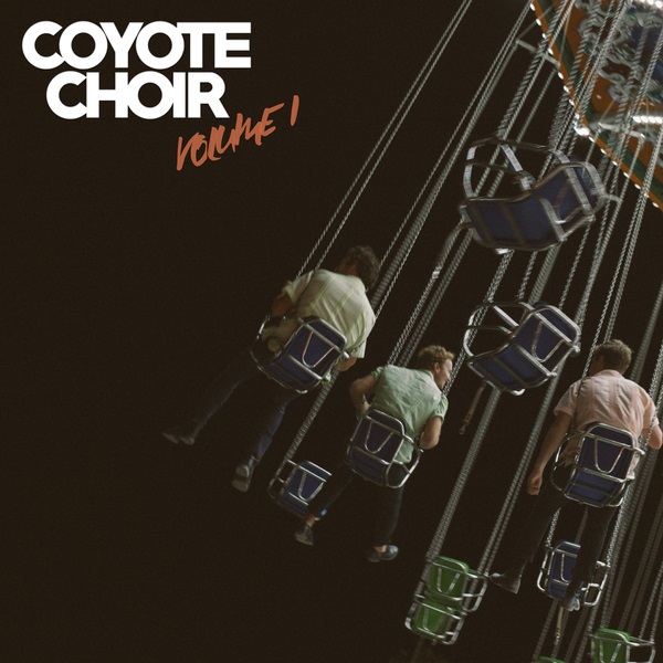 Coyote Choir - Volume One