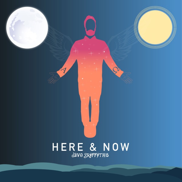 Dave Griffiths - Here and Now
