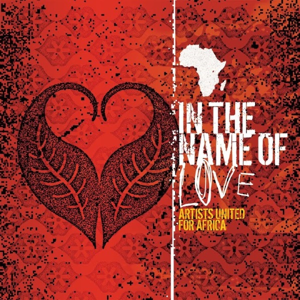 In the Name of Love: Artists United for Africa
