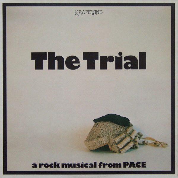 Pace - The Trial: A Rock Musical from Pace