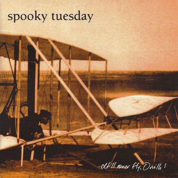 Spooky Tuesday - It'll Never Fly, Orville!