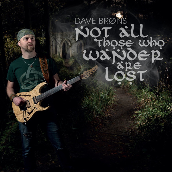 Dave Brons - Not All Those Who Wander Are Lost