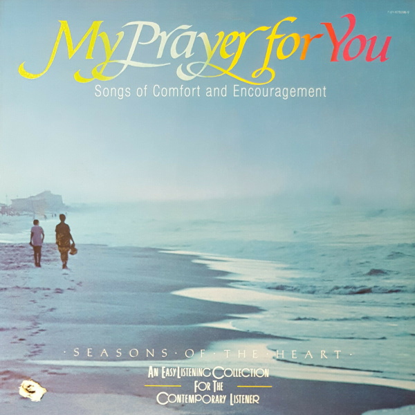 Various Artists - My Prayer For You: Songs of Comfort and Encouragement