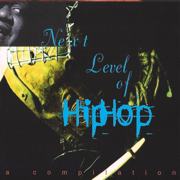 Next Level of Hip Hop: A Compilation