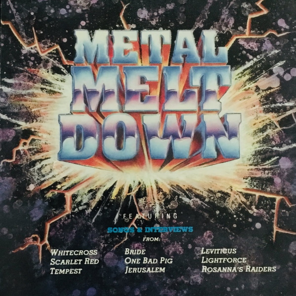 Metal Melt Down: Songs & Interviews