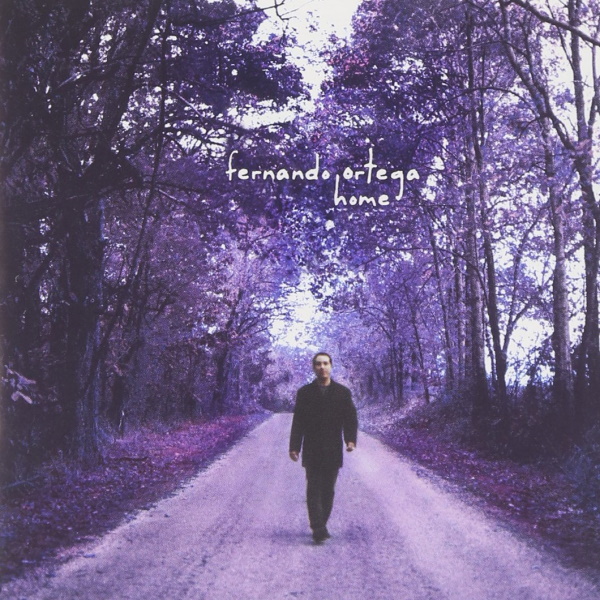 Fernando Ortega - Home