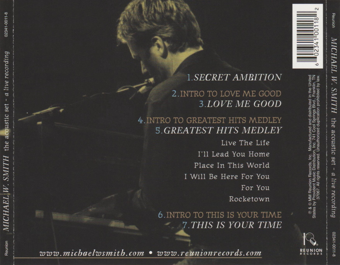 Michael W. Smith - The Acoustic Set: A Live Recording (Reunion Records 2000) CD back