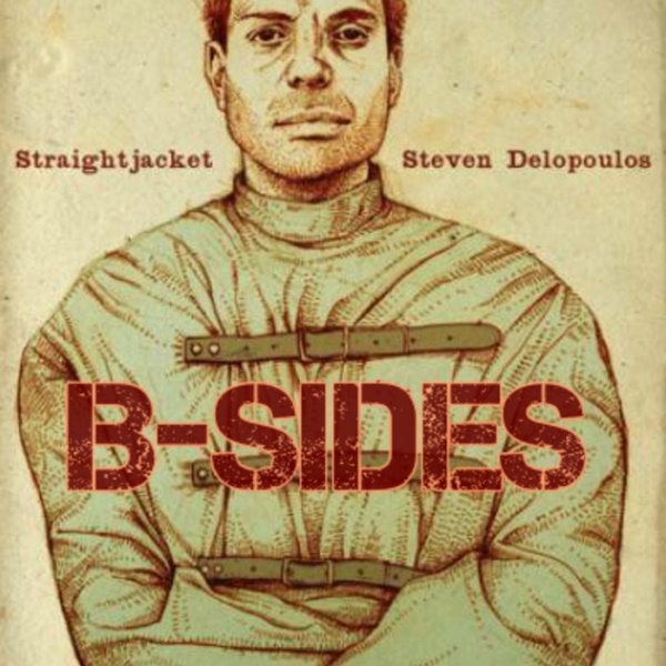 Straightjacket B​-​Sides