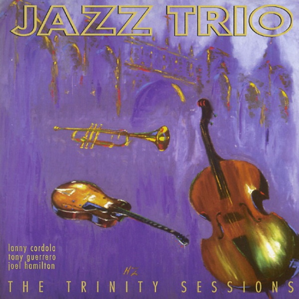 Jazz Trio - The Trinity Sessions