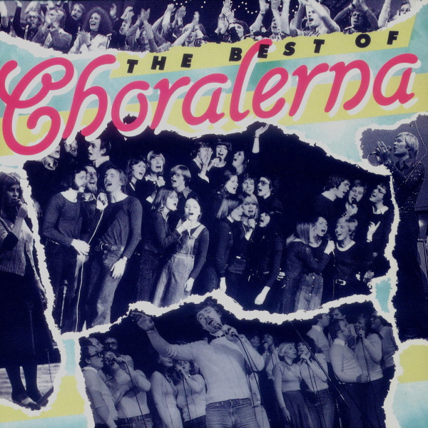 Choralerna - The Best of Choralerna