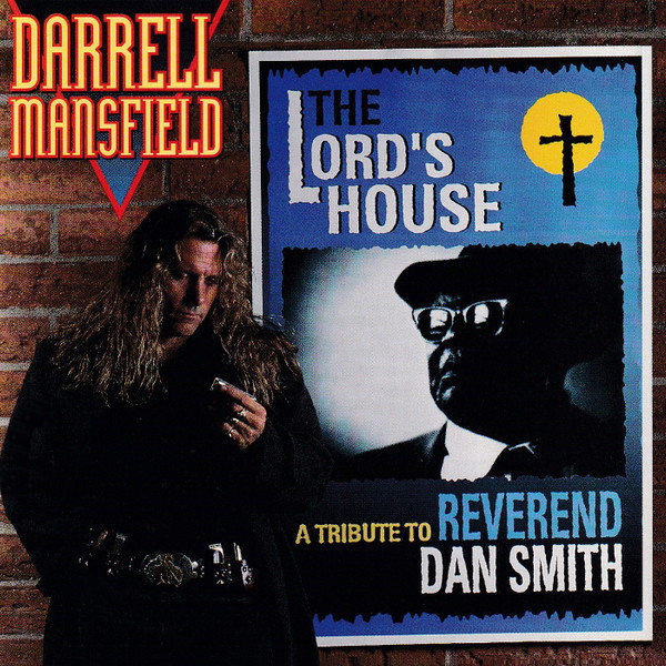 Darrell Mansfield - The Lord's House: A Tribute to Reverend Dan Smith