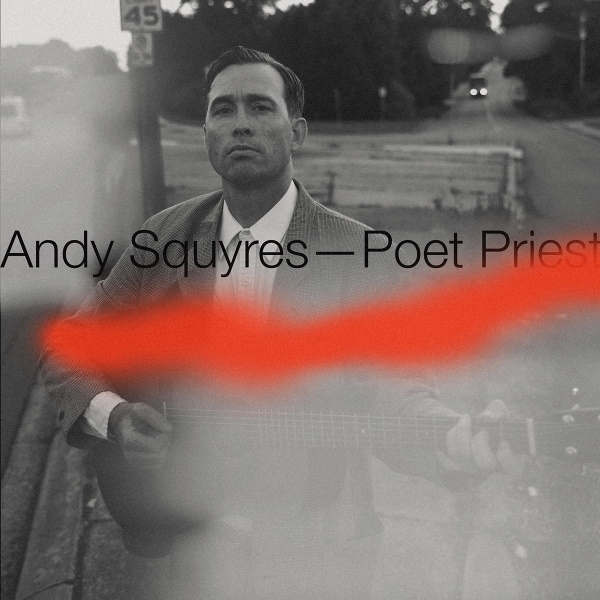Andy Squyres - Poet Priest