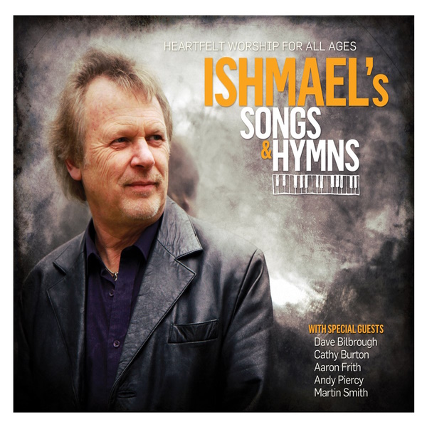 Ishmael - Ishmael's Songs and Hymns