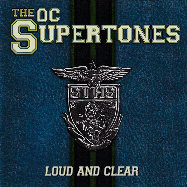 The OC Supertones - Loud and Clear