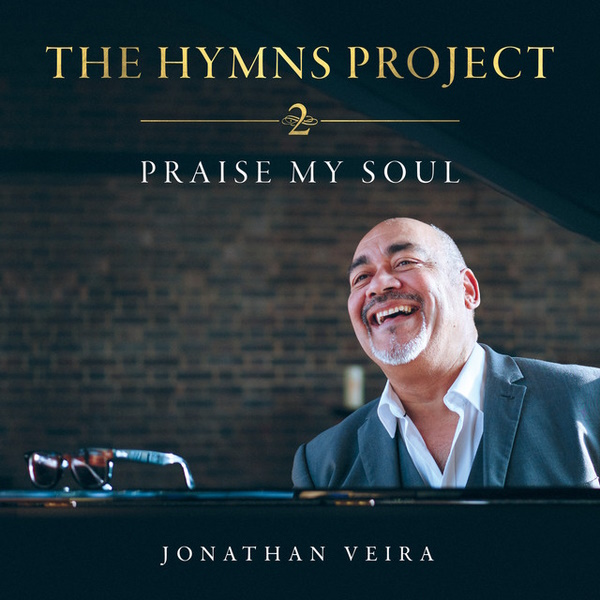 The Hymns Project 2: Praise My Soul