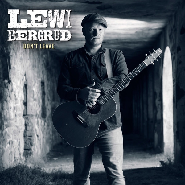 Lewi Bergrud - Don't Leave