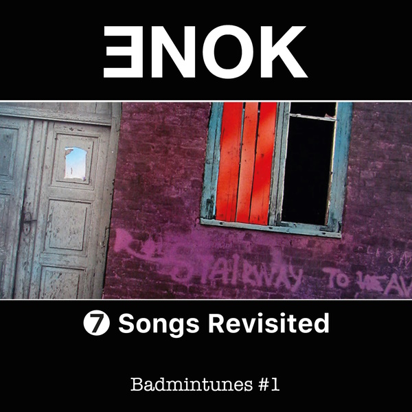 7 Songs Revisited: Badmintunes #1