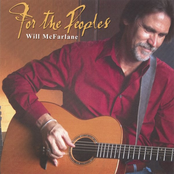 Will McFarlane - For the Peoples