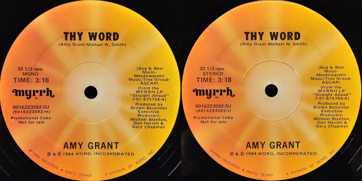 Amy Grant - Thy Word (Myrrh Records 1984) 12-inch single labels, back and front