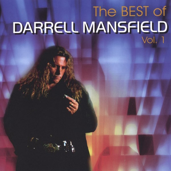The Best of Darrell Mansfield Vol. 1