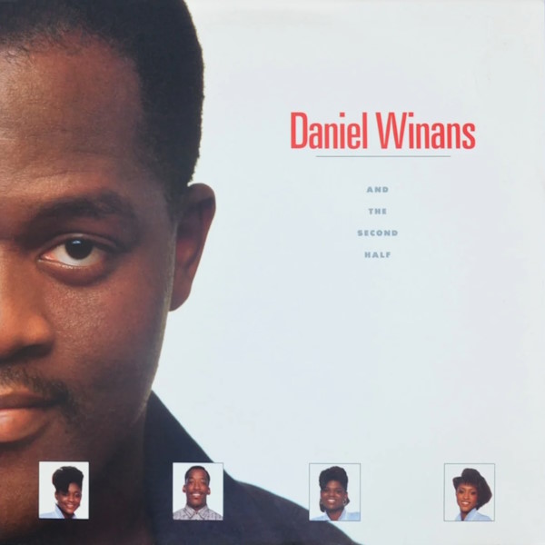 Daniel Winans - Daniel Winans and the Second Half