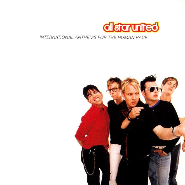 All Star United - International Anthems for the Human Race