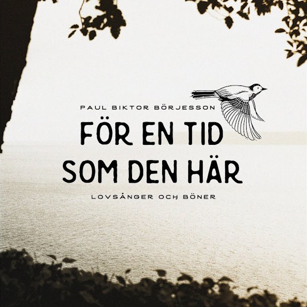 För en tid som den här