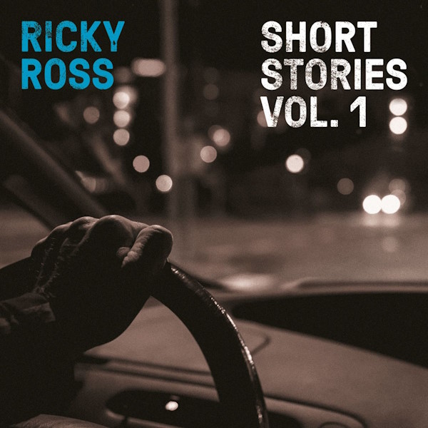Ricky Ross - Short Stories Volume One