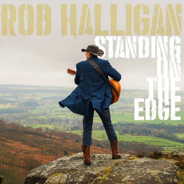 Rob Halligan - Standing on the Edge